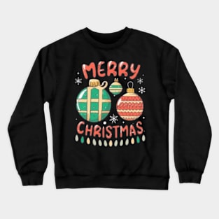 Merry Christmas Ornaments Crewneck Sweatshirt